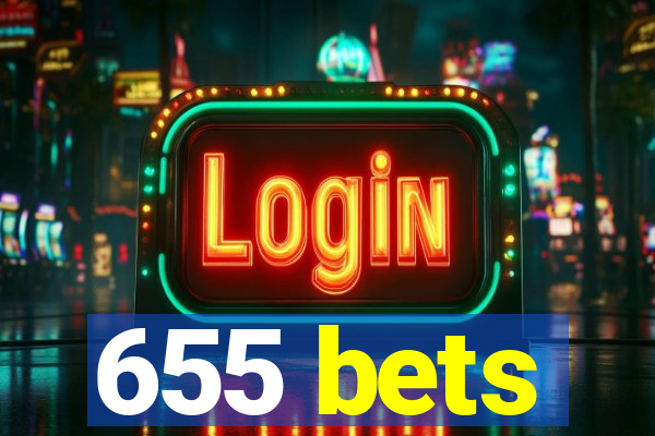 655 bets