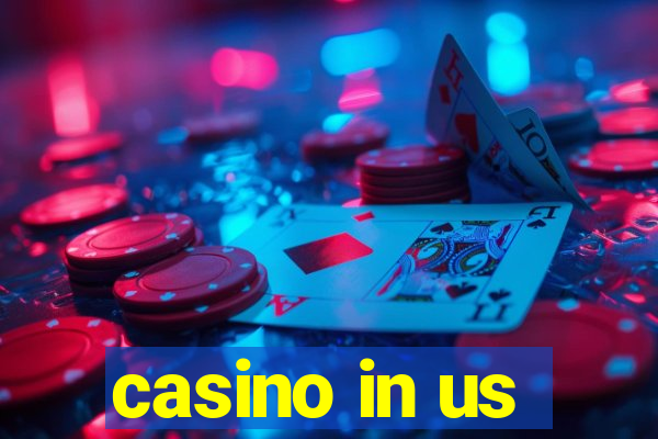 casino in us