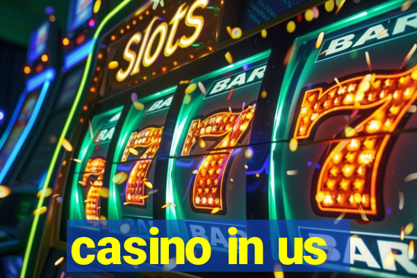 casino in us