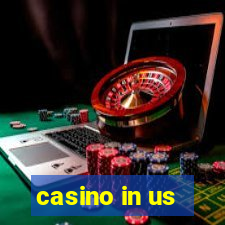 casino in us