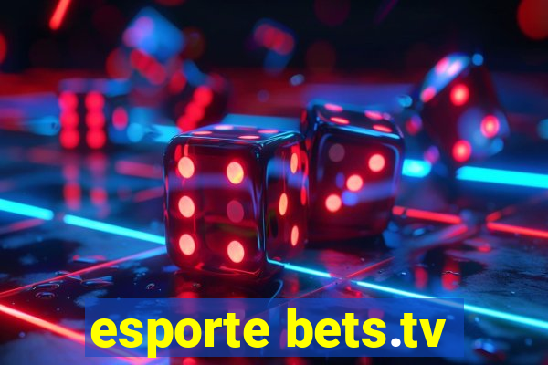 esporte bets.tv