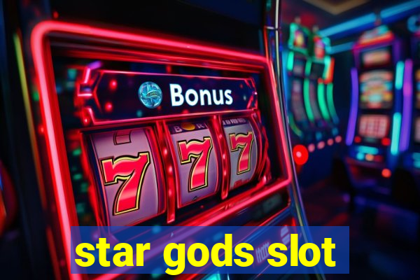 star gods slot