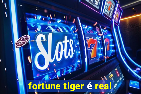 fortune tiger é real