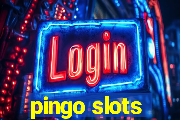 pingo slots