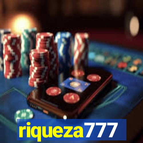 riqueza777