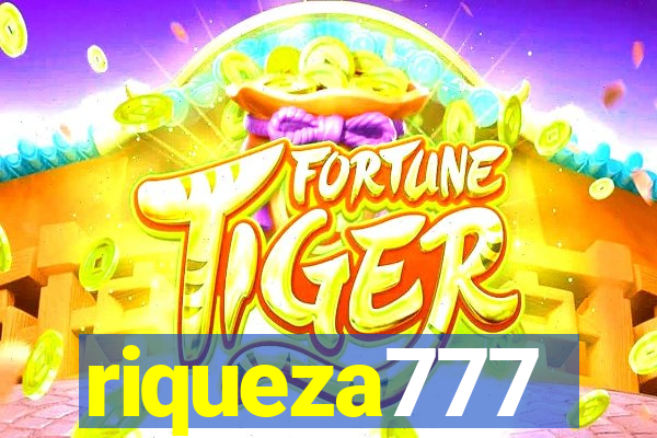 riqueza777