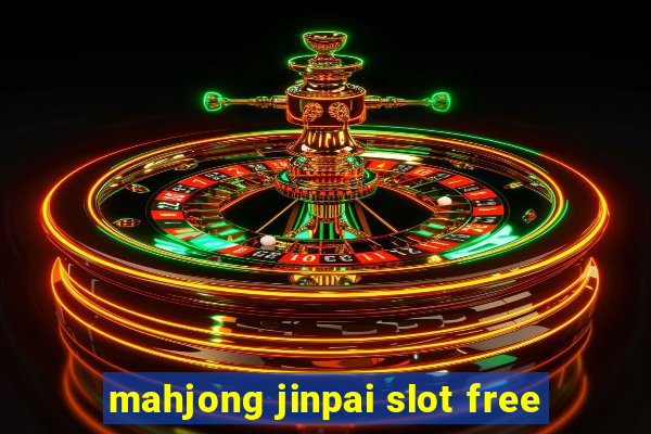 mahjong jinpai slot free