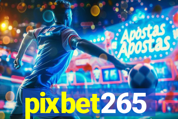 pixbet265