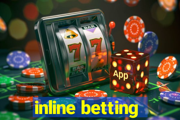 inline betting