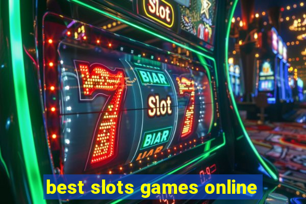 best slots games online