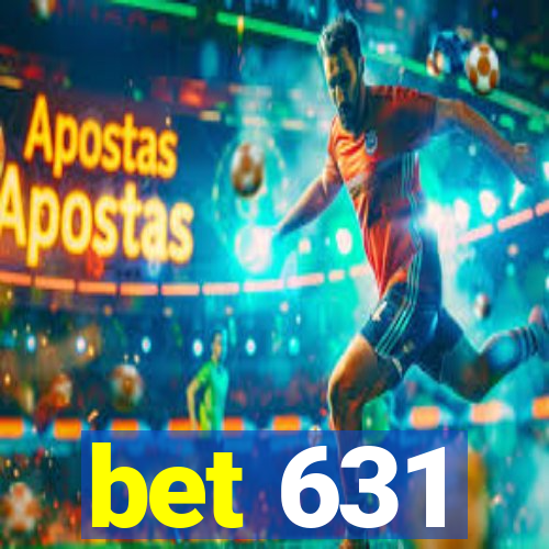 bet 631