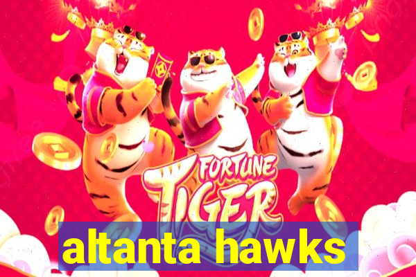 altanta hawks