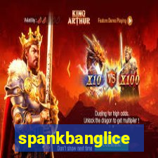 spankbanglice