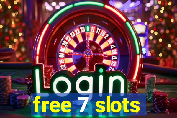 free 7 slots