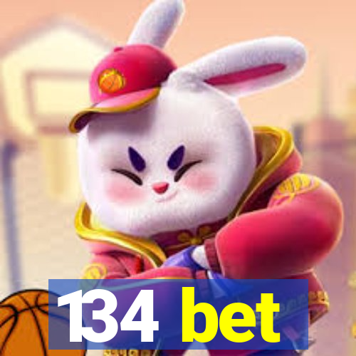 134 bet