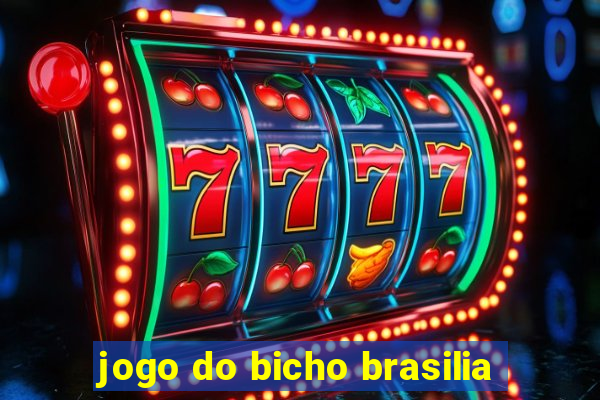 jogo do bicho brasilia