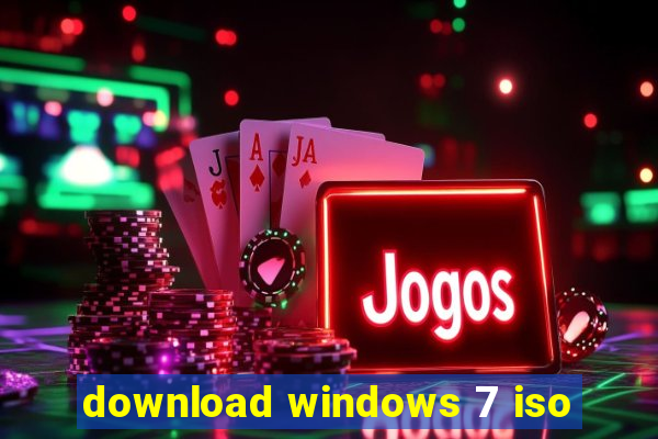 download windows 7 iso