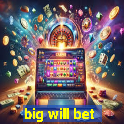 big will bet