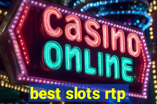 best slots rtp