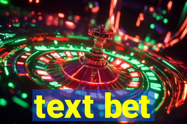 text bet