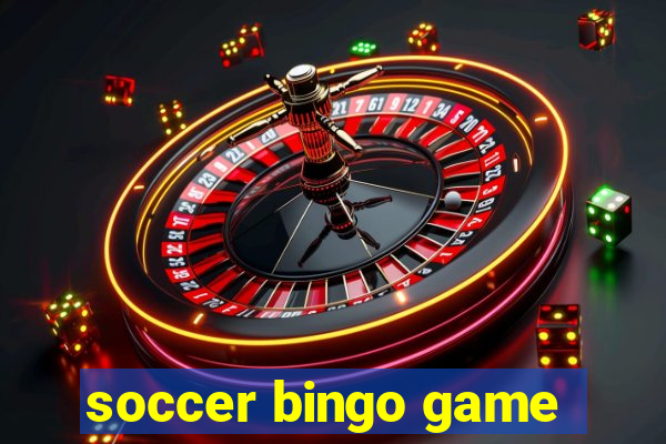 soccer bingo game