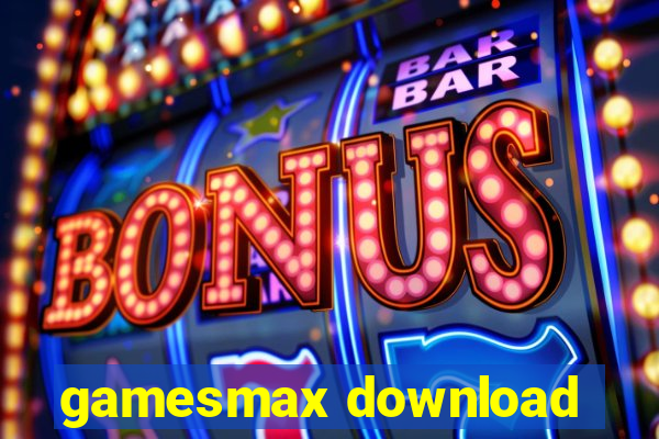 gamesmax download