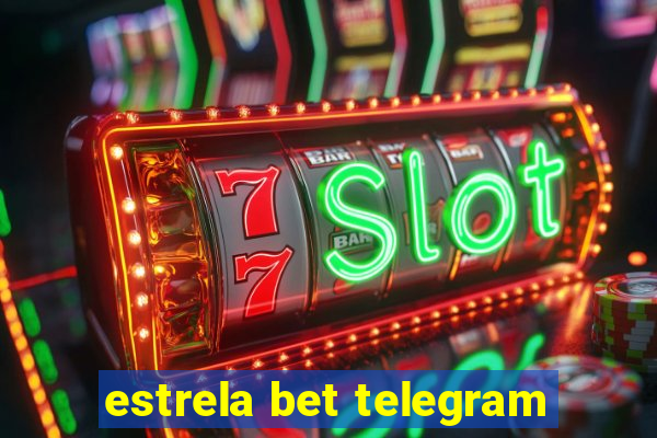 estrela bet telegram