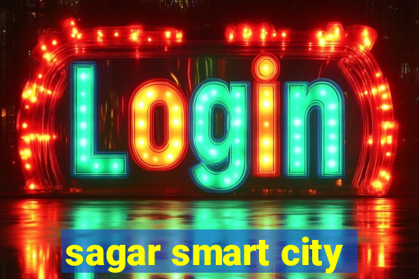 sagar smart city