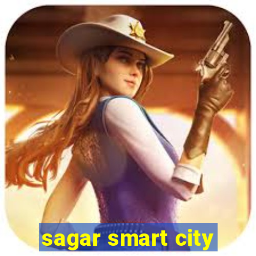 sagar smart city