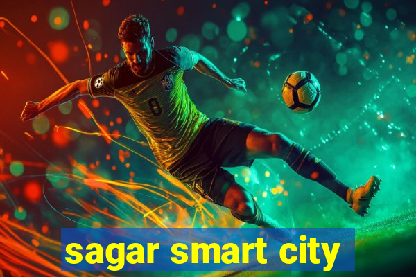 sagar smart city