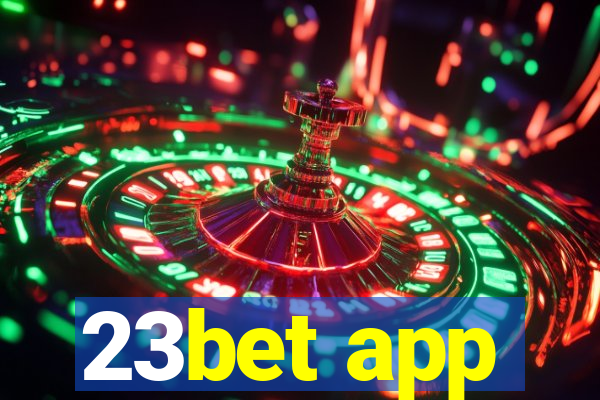 23bet app