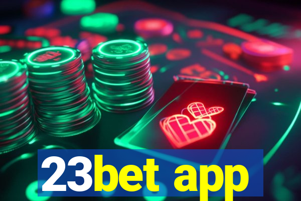 23bet app