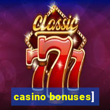 casino bonuses]