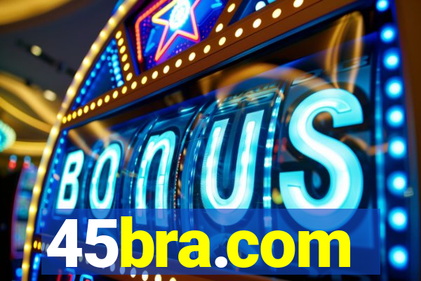 45bra.com