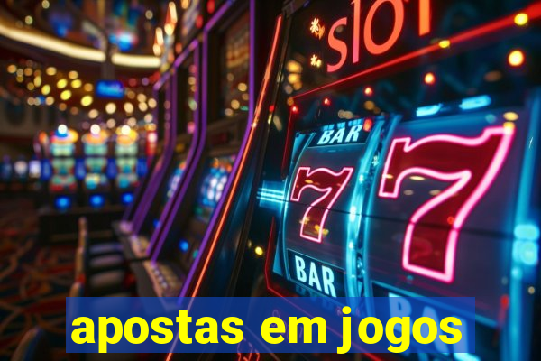 apostas em jogos