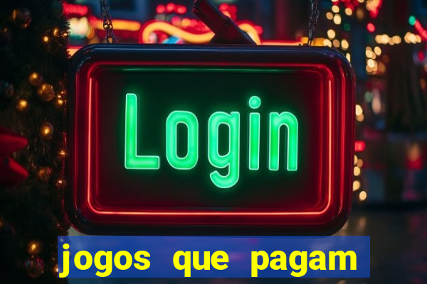 jogos que pagam pra jogar