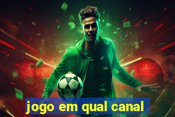 jogo em qual canal