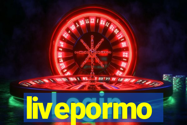 livepormo