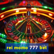 rei momo 777 bet