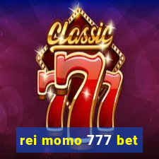 rei momo 777 bet