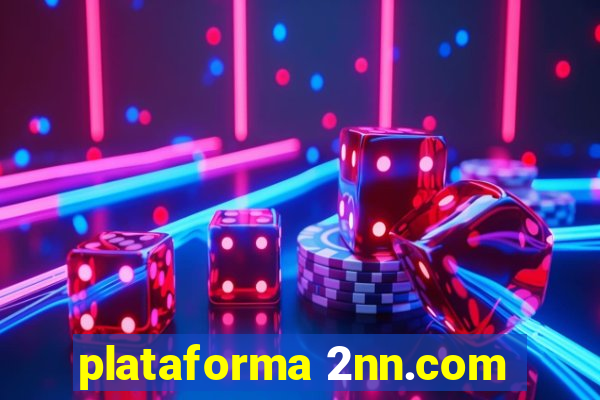 plataforma 2nn.com