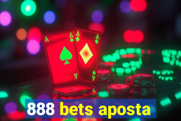 888 bets aposta