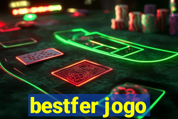 bestfer jogo