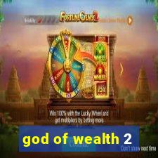 god of wealth 2