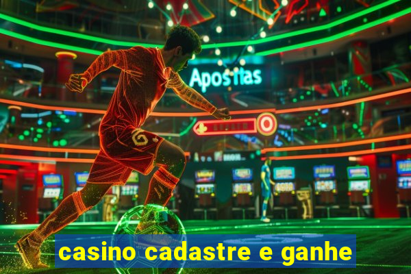 casino cadastre e ganhe