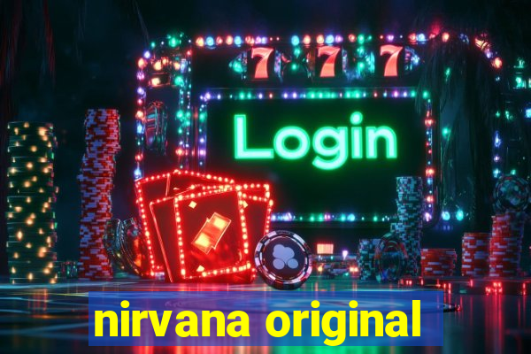 nirvana original