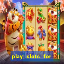 play slots for free no download