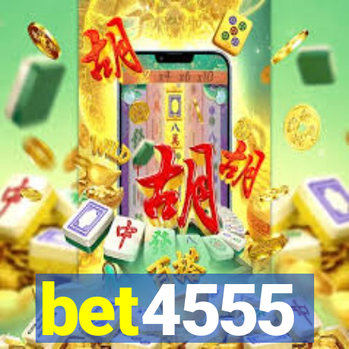 bet4555