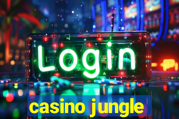 casino jungle