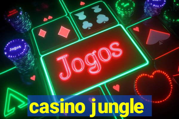 casino jungle